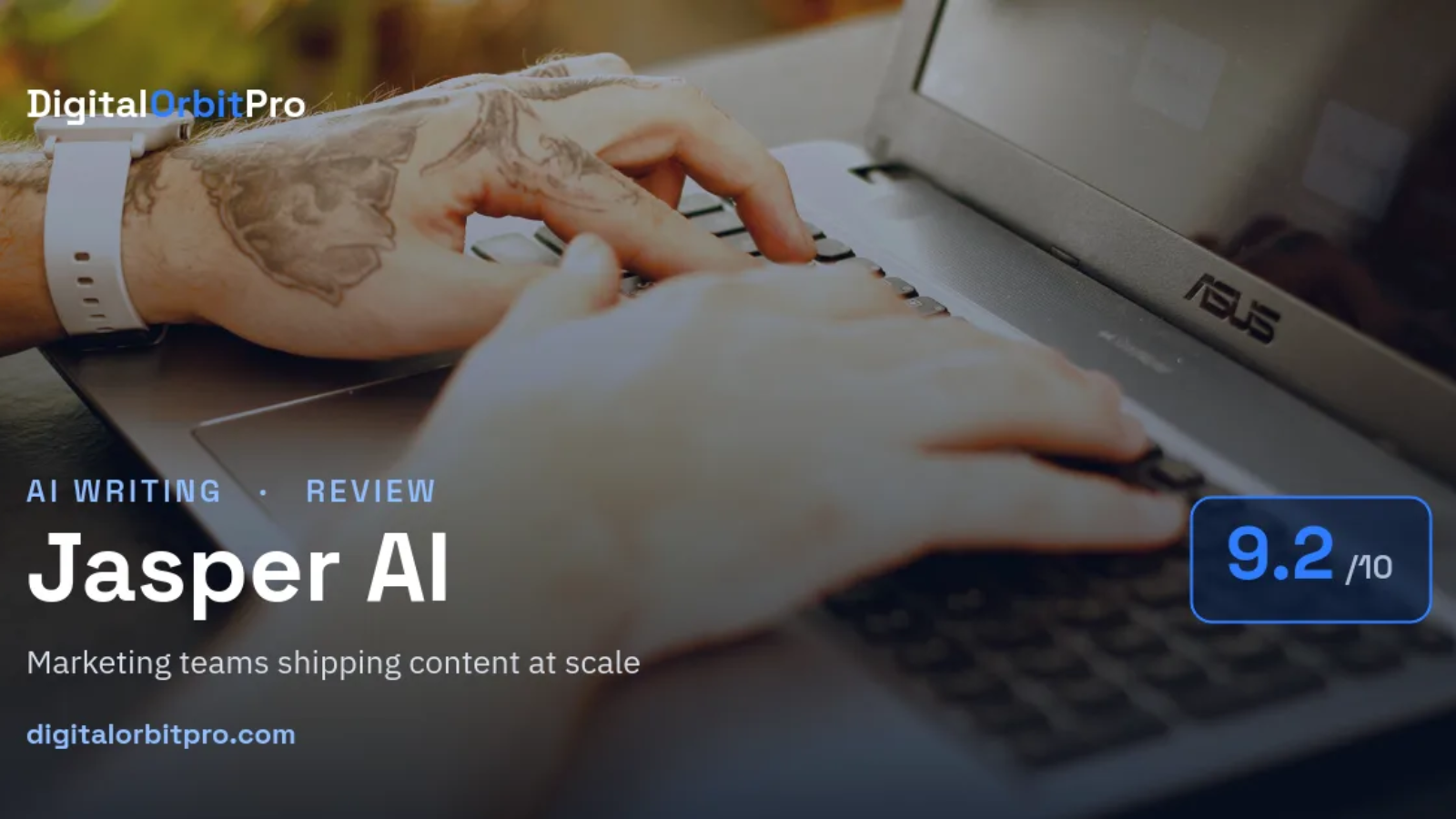 Jasper AI review — AI Writing — DigitalOrbitPro