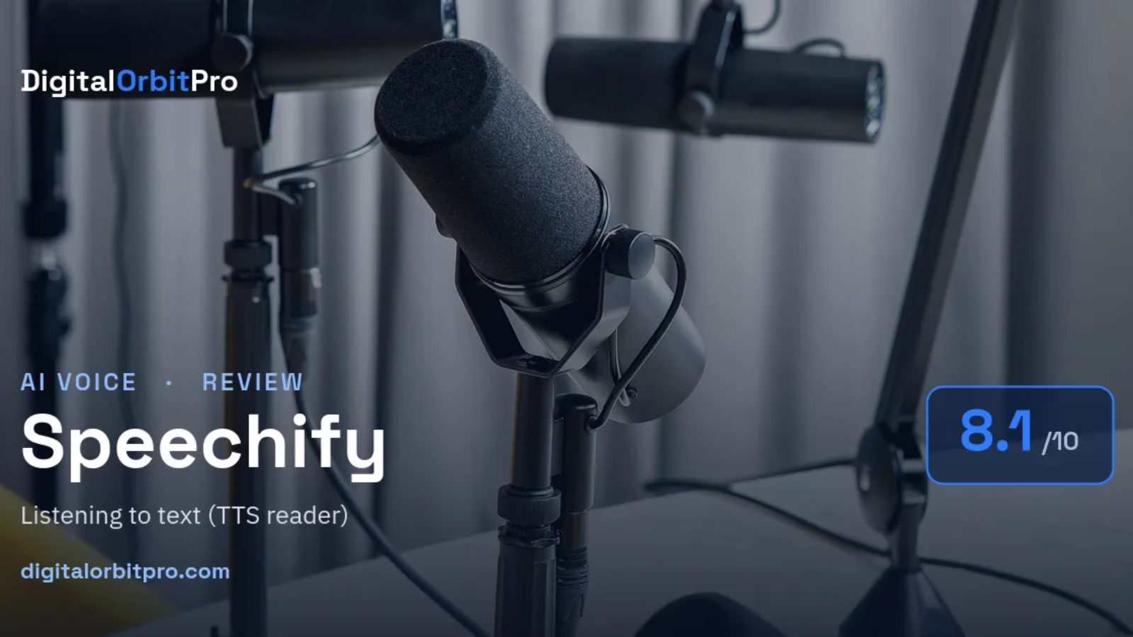 Speechify review — AI Voice — DigitalOrbitPro