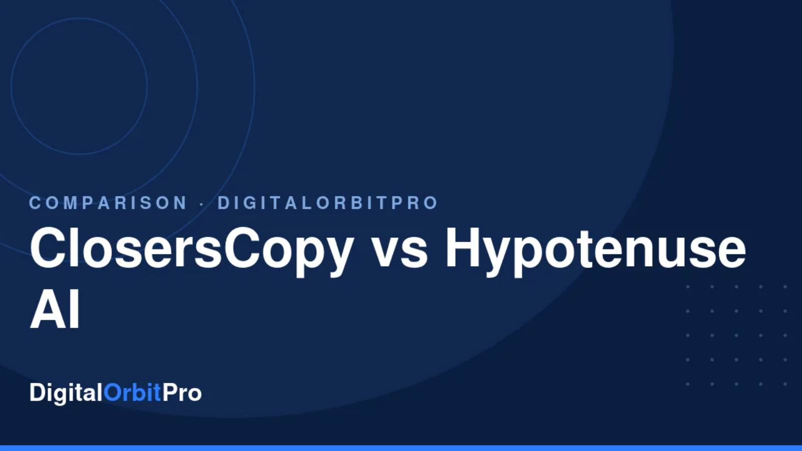 ClosersCopy vs Hypotenuse AI review — DigitalOrbitPro