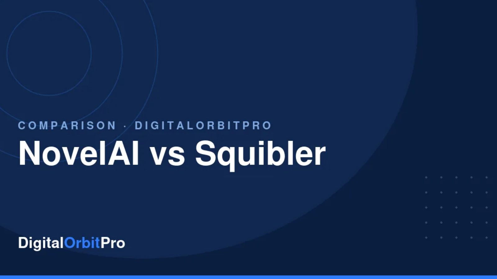 NovelAI vs Squibler review — DigitalOrbitPro